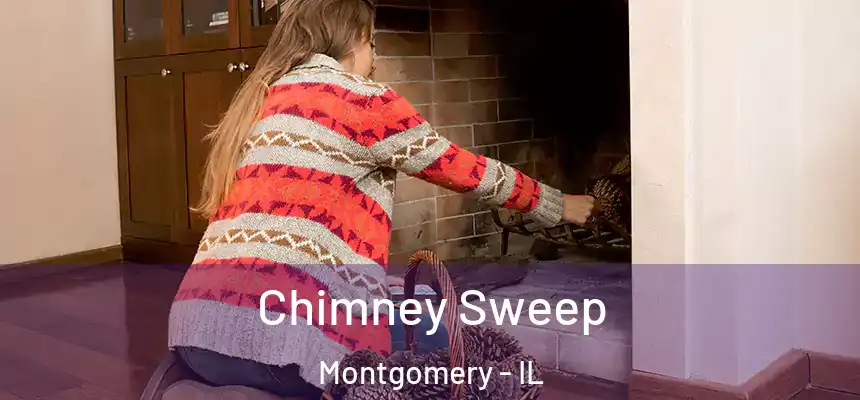 Chimney Sweep Montgomery - IL